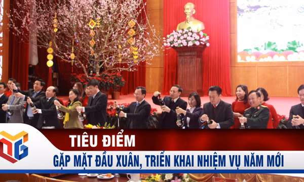 Gặp mặt đầu xuân, triển khai nhiệm vụ năm mới