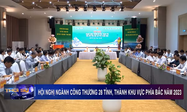 Hội nghị ngành Công thương 28 tỉnh, thành khu vực phía Bắc năm 2023