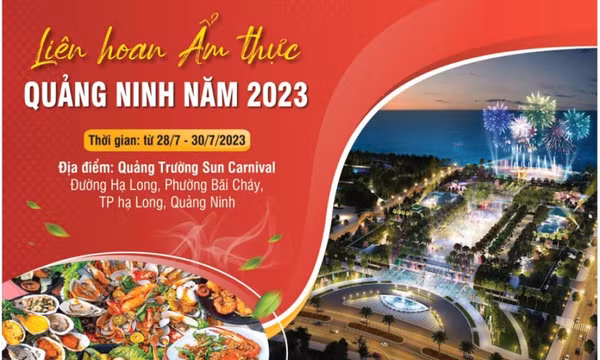 Liên hoan ẩm thực Quảng Ninh năm 2023 diễn ra từ 28-30/7