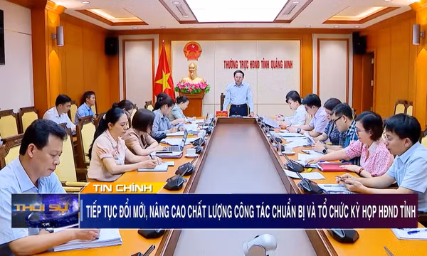 Tiếp tục đổi mới, nâng cao chất lượng công tác chuẩn bị và tổ chức kỳ họp HĐND tỉnh