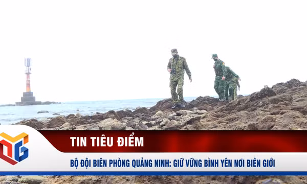 Bộ đội Biên phòng Quảng Ninh: Giữ vững bình yên nơi biên giới