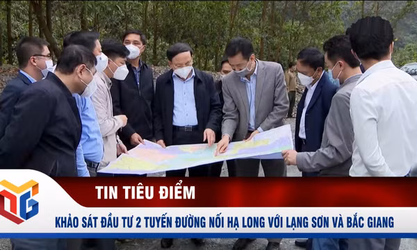 Bí thư Tỉnh ủy khảo sát đầu tư 2 tuyến đường kết nối TP Hạ Long - tỉnh Lạng Sơn và Hạ Long – Sơn Động (Bắc Giang)