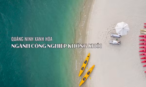 Quảng Ninh xanh hóa ngành Du lịch