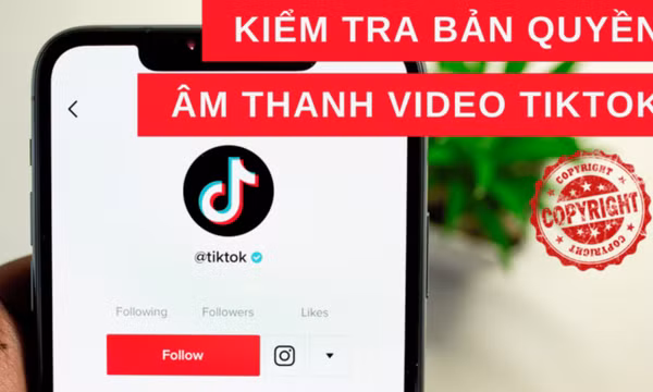 Cách kiểm tra bản quyền âm thanh video TikTok