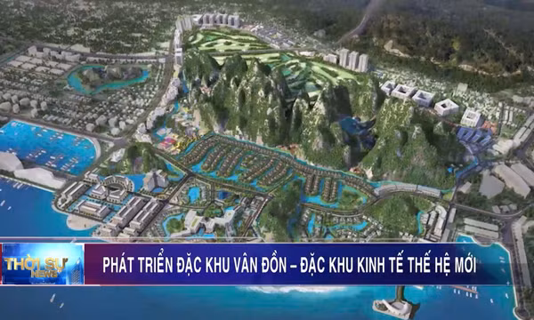 Phát triển đặc khu Vân Đồn trở thành đặc khu kinh tế thế hệ mới