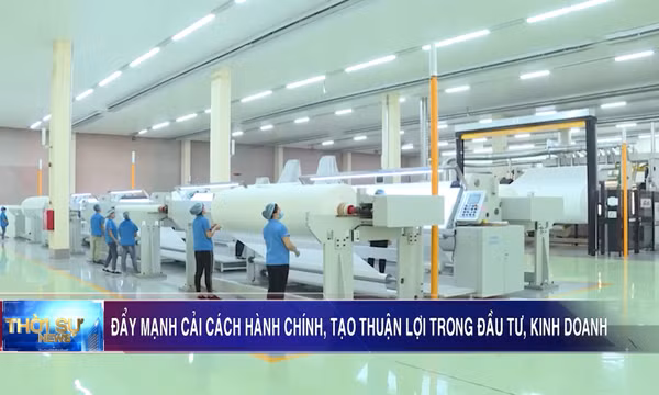 Đẩy mạnh CCHC tạo thuận lợi trong đầu tư kinh doanh