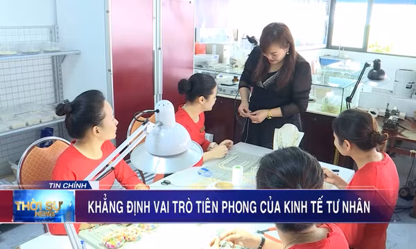 Khẳng định vai trò tiên phong của kinh tế tư nhân