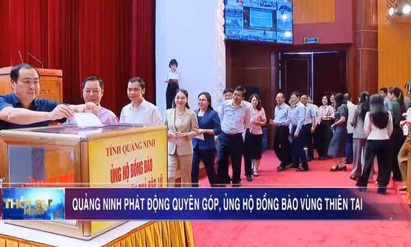 Quảng Ninh phát động quyên góp, ủng hộ đồng bào vùng thiên tai