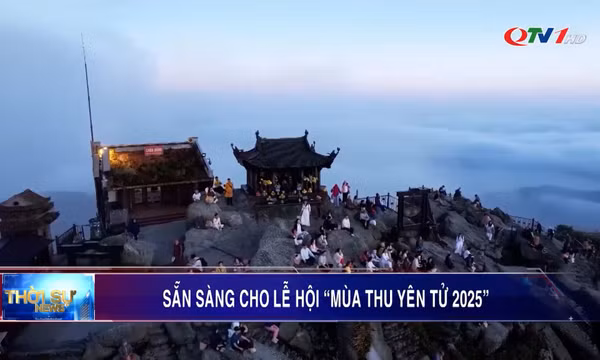 Sẵn sàng cho lễ hội mùa thu Yên Tử 2025
