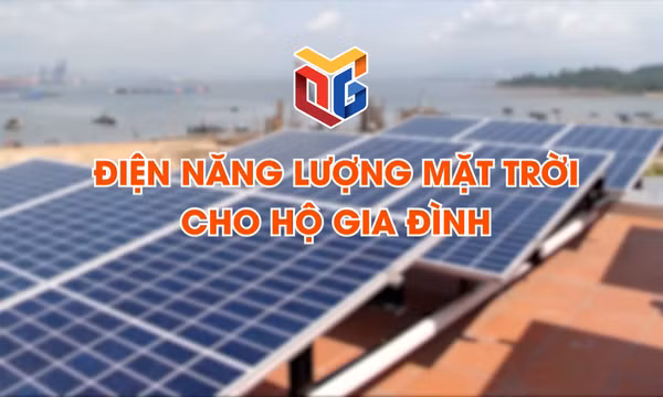 Điện năng lượng mặt trời cho hộ gia đình