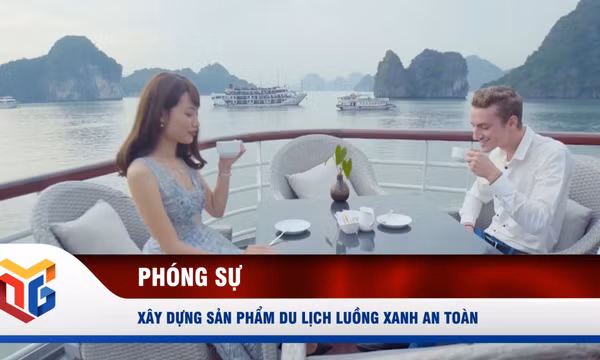 Xây dựng sản phẩm du lịch luồng xanh an toàn