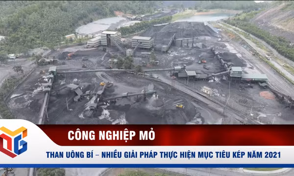 Than Uông Bí - Nhiều giải pháp thực hiện mục tiêu kép năm 2021
