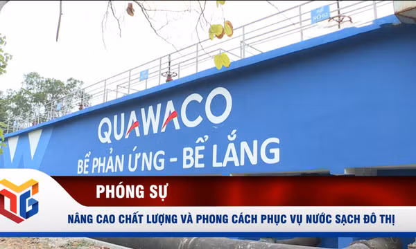 Nâng cao chất lượng và phong cách phục vụ nước sạch đô thị