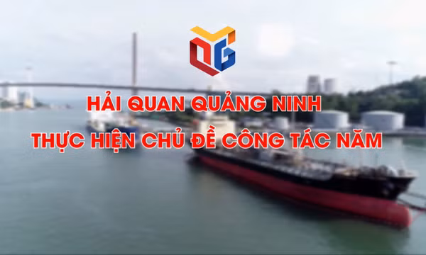 Hải quan Quảng Ninh thực hiện chủ đề công tác năm