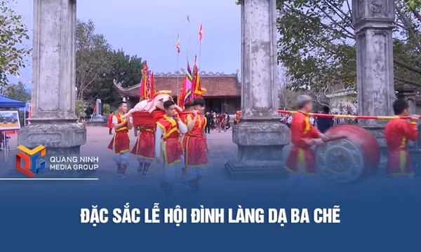 Đặc sắc lễ hội Đình Làng Dạ Ba Chẽ