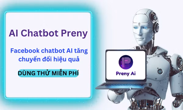AI chatbot Preny - Facebook chatbot AI tăng chuyển đổi hiệu quả