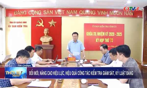 Đổi mới, nâng cao hiệu lực, hiệu quả công tác kiểm tra giám sát, kỷ luật Đảng