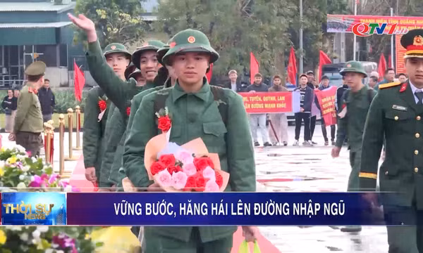 Vững bước, hăng hái lên đường nhập ngũ