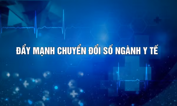 Đẩy mạnh chuyển đổi số ngành y tế