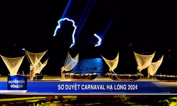 Sơ duyệt chương trình Carnaval Hạ Long 2024