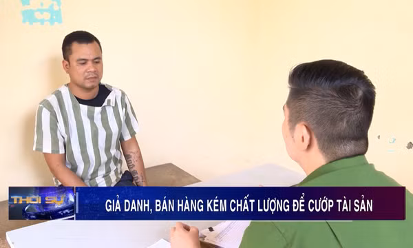 Giả danh, bán hàng kém chất lượng để cướp tài sản