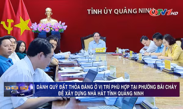 Ưu tiên bố trí quỹ đất ở vị trí phù hợp tại khu vực Bãi Cháy để xây dựng Nhà hát tỉnh Quảng Ninh
