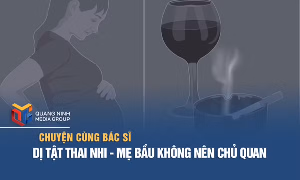 Dị tật thai nhi - Mẹ bầu không nên chủ quan