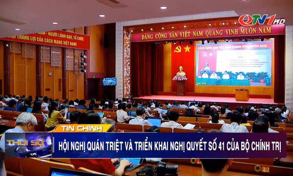 Hội nghị quán triệt và triển khai Nghị quyết số 41-NQ/TW ngày 10/10/2023 của Bộ Chính trị