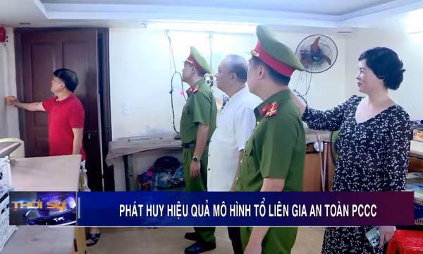 Phát huy hiệu quả mô hình Tổ liên gia an toàn PCCC
