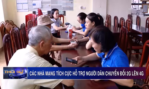Các nhà mạng tích cực hỗ trợ người dân chuyển đổi 2G lên 4G