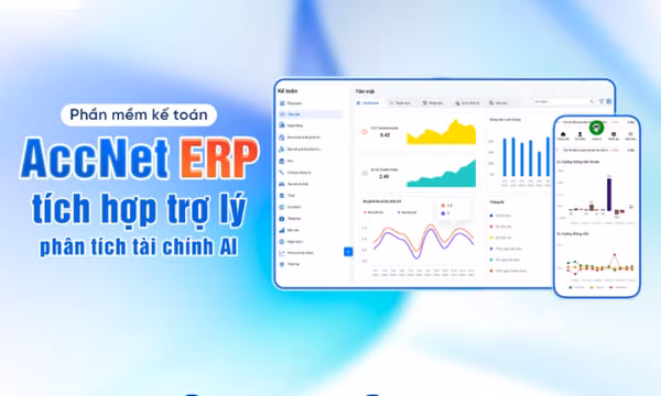 Phần mềm kế toán AccNet ERP tích hợp trợ lý phân tích tài chính AI