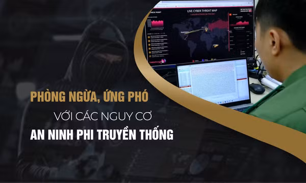 Phòng ngừa, ứng phó với các nguy cơ an ninh phi truyền thống