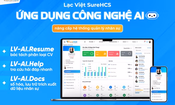 Lạc Việt SureHCS ứng dụng AI nâng cấp hệ thống quản lý nhân sự