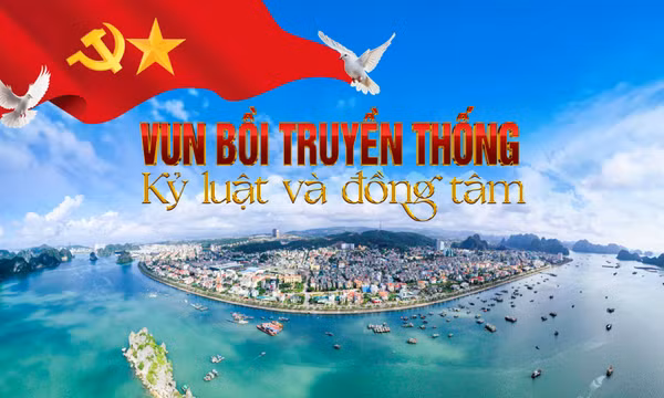 Vun bồi truyền thống “Kỷ luật và Đồng tâm”