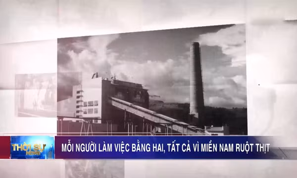 Mỗi người làm việc bằng hai, tất cả vì miền Nam ruột thịt