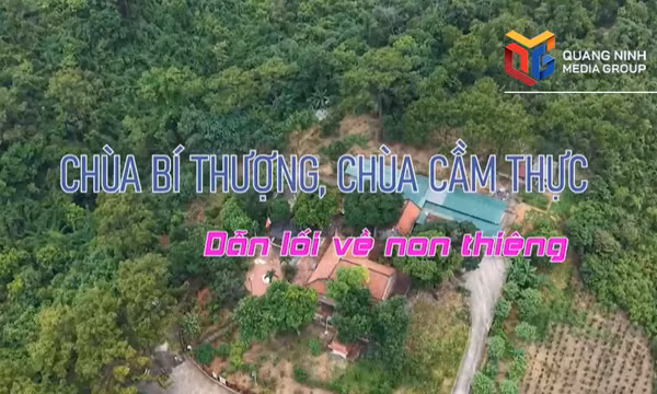 Chùa Bí Thượng, chùa Cầm Thực - Dẫn lối về non thiêng