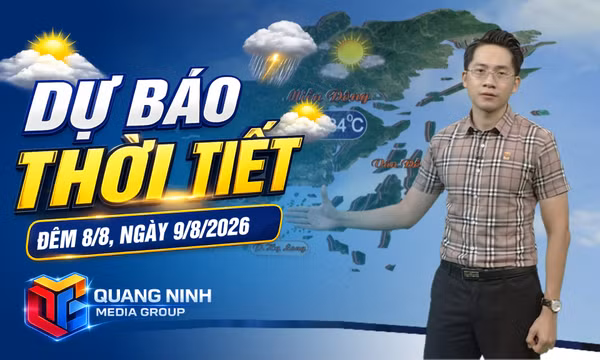 Dự báo thời tiết đêm 8, ngày 9/8/2026