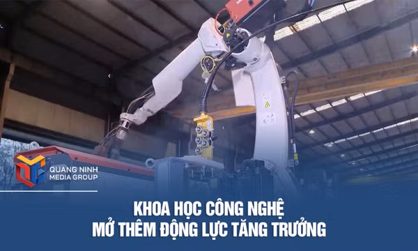 Khoa học công nghệ mở thêm động lực tăng trưởng