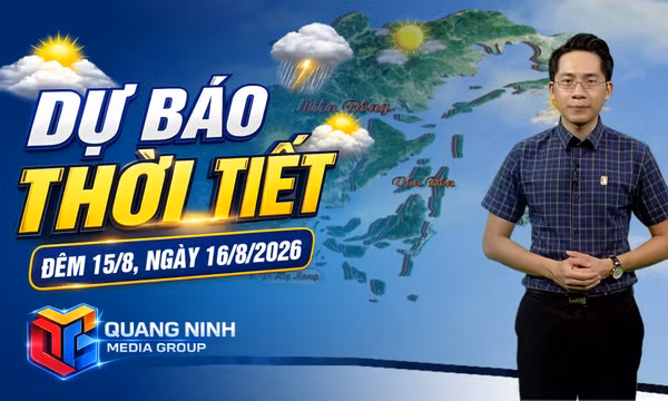 Dự báo thời tiết đêm 15/8, ngày 16/8/2026