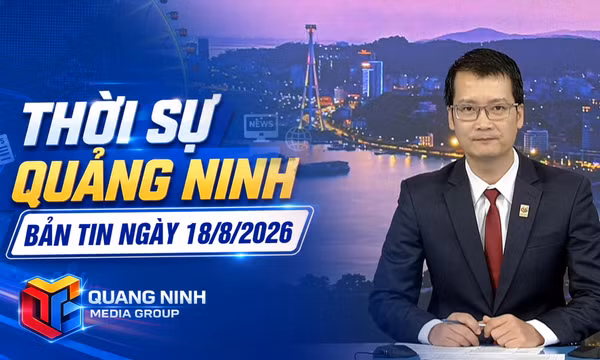 Bản tin thời sự 19h45' ngày 18/8/2026
