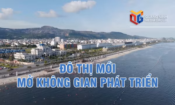 Đô thị mới mở không gian phát triển