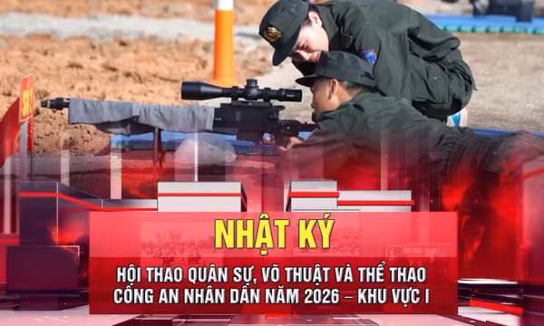Nhật ký Hội thao Quân sự, võ thuật và thể thao Công an nhân dân năm 2026 - Khu vực I (ngày 25/5)