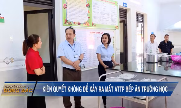 Kiên quyết không để xảy ra mất ATTP bếp ăn trường học