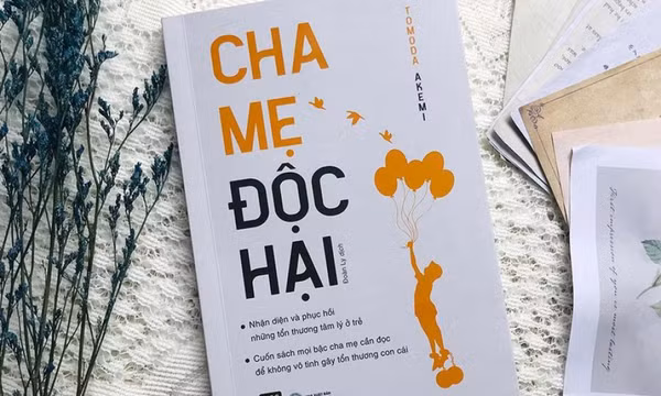 Học cách làm cha mẹ từ cuốn “Cha mẹ độc hại”