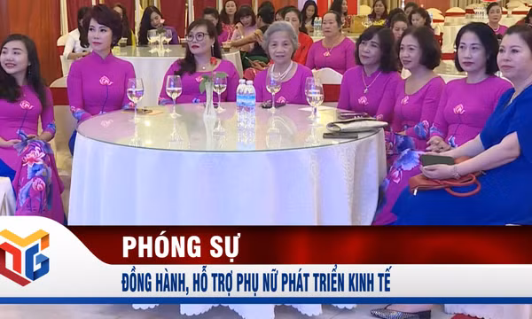 Đồng hành, hỗ trợ phụ nữ phát triển kinh tế