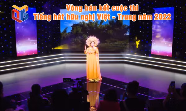 Vòng bán kết cuộc thi Tiếng hát hữu nghị Việt - Trung năm 2022