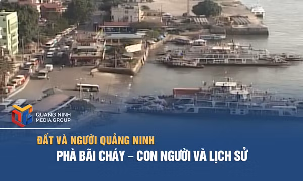 Phà Bãi Cháy – Con người và lịch sử