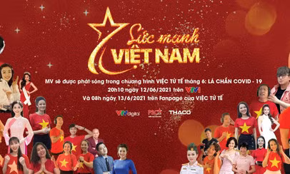 Hơn 50 nghệ sĩ hòa giọng trong MV "Sức mạnh Việt Nam"