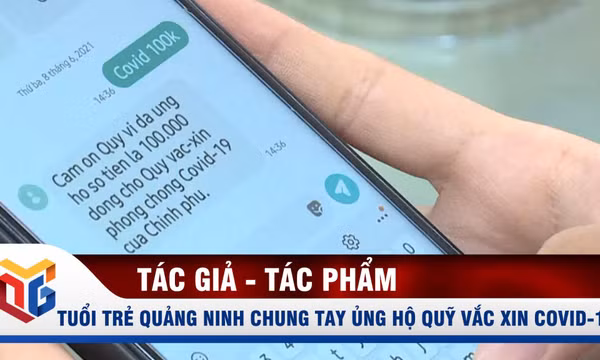 Tuổi trẻ Quảng Ninh chung tay ủng hộ Quỹ vắc xin Covid-19