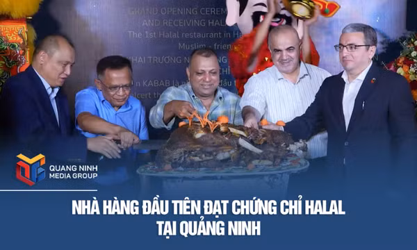 Nhà hàng đầu tiên đạt chứng chỉ Halal tại Quảng Ninh